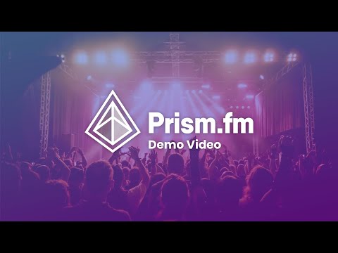 Prism.fm Demo Video