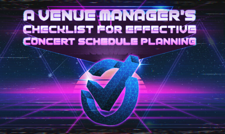 A venue manager's checklist for effective concert schedule planning