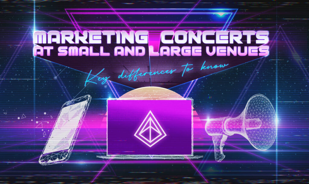 Prism Retrowave Graphic Marketing concerts at small and large venues Key differences to know v03 1 - Prism.fm